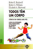  Todos têm um Corpo 