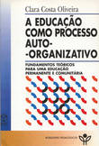  A Educação como Processo AutoOrganizativo 