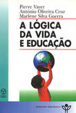  A Lógica da Vida e Educação 