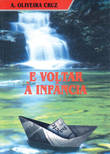  E Voltar à Infância 