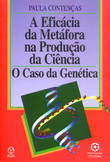  A Eficácia da Metáfora na Produção da Ciência 