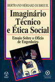  Imaginário Técnico e Ética Social 