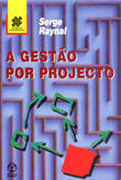  A Gestão por Projecto 