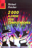  2000 A Crise dos Computadores 