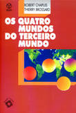  Os Quatro Mundos so Terceiro Mundo 