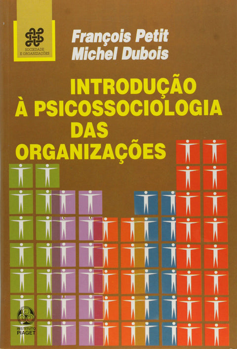  Introdução à Psicossociologia das Organizações 