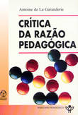  Cr¡tica da Razão Pedagógica 