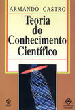  A Teoria do Conhecimento Cient¡fico 