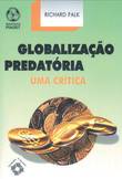 Globalização Predatória 