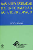  Das AutoEstradas da Informação ao Ciberespaço 