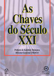  As Chaves do Século XXI 