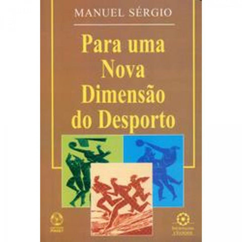  Para uma Nova Dimensão do Desporto 