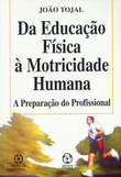  Da Educação F¡sica à Motricidade Humana 