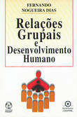  Relações Grupais e Desenvolvimento Humano 