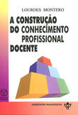  A Construção do Conhecimento Profissional Docente 