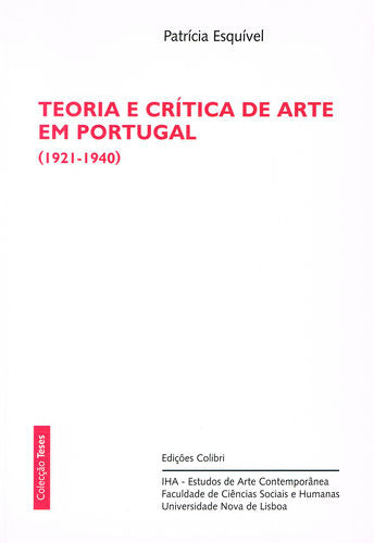  Teoria e Cr¡tica de Arte em Portugal (1921-1940) 