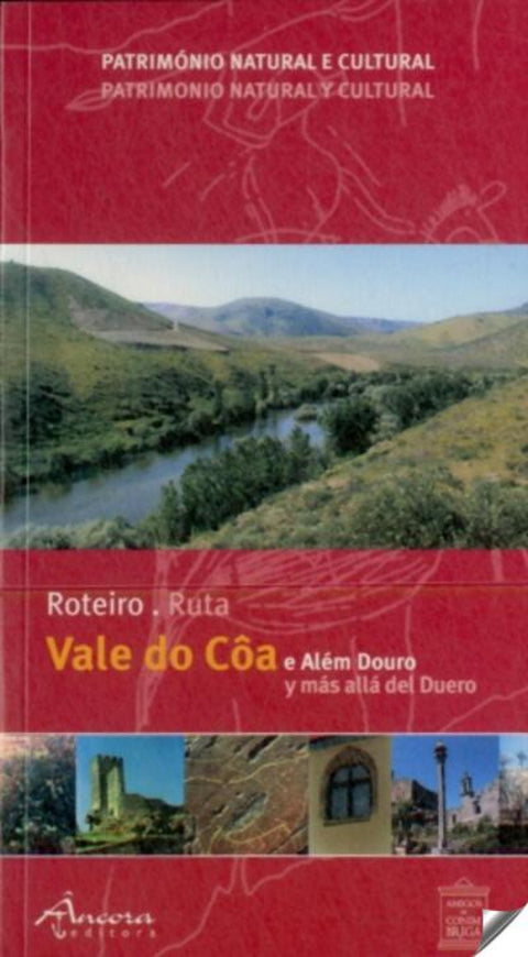  ROTEIRO: VALE DO CÔA E ALÉM DOURO 