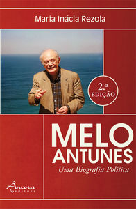  MELO ANTUNES-UMA BIOGRAFIA POLÍTICA 2ª 