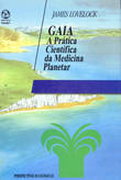  Gaia A Prática Cient¡fica da Medicina Planetar 