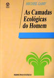  As Camadas Ecológicas do Homem 
