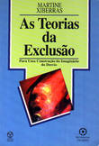  As Teorias da Exclusão 