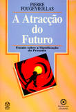  A Atracção do Futuro 