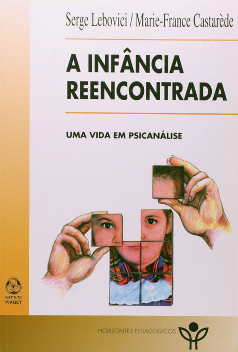 A Infância Reencontrada 