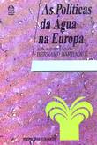  As Pol¡ticas da Água na Europa 