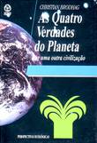  As Quatro Verdades do Planeta 