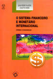 O Sistema Financeiro e Monetário Internacional 