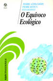  O Equ¡voco Ecológico 