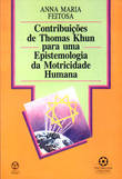 Contribuições de Thomas Khun para uma Epistemologia da Motricidade Humana 