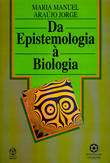  Da Epistemologia à Biologia 