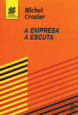  A Empresa à Escuta 
