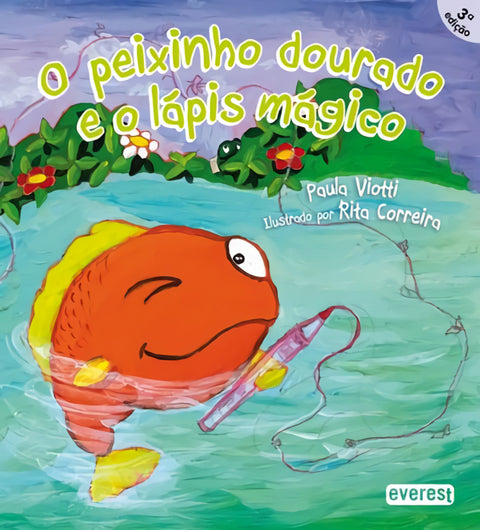  O PEIXINHO DOURADO E O LÁPIS MÁGICO 