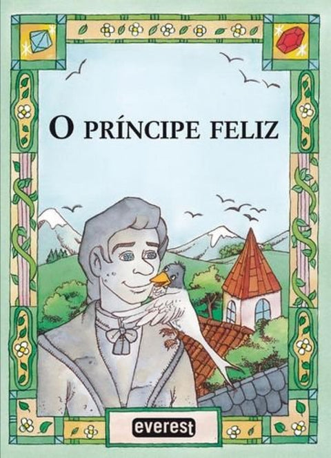  O PRÍNCIPE FELIZ 