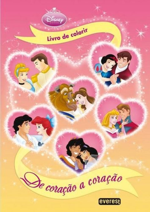  PRINCESAS DISNEY: DE CORAÇÃO A CORAÇÃO: LIVRO DE COLORIR 