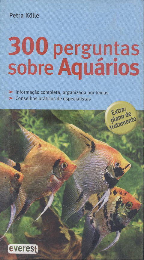  300 PERGUNTAS SOBRE AQUÁRIOS 