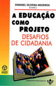  A Educação Como Projeto 