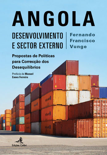  Angola û Desenvolvimento e Sector Externo - Propostas de Pol¡ticas para Correcção dos Desequil¡brios 