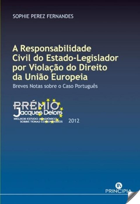  A Responsabilidade Civil do Estado Legislador 