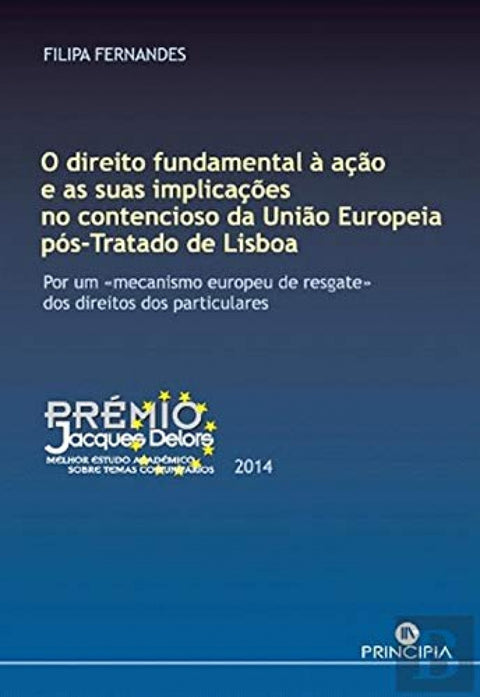  Direito Fundamental à Ação e as Suas Implicações 
