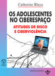  Os Adolescentes no Ciberespaço 