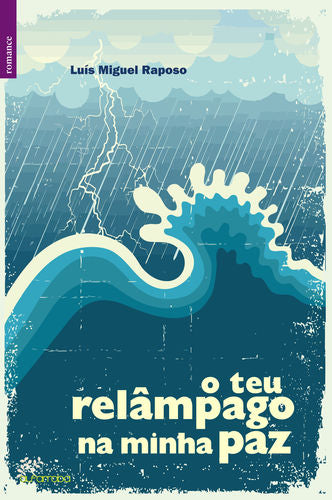  O teu relâmpago na minha paz 