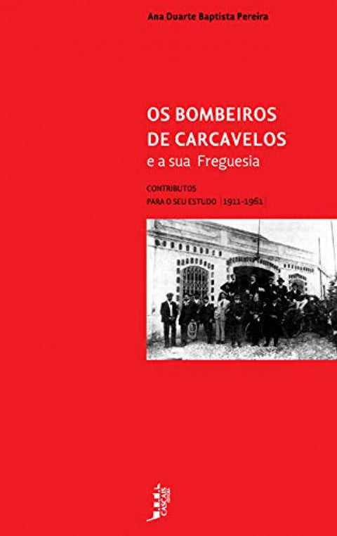  Ass: Bombeiros Voluntários de Carcavelos 