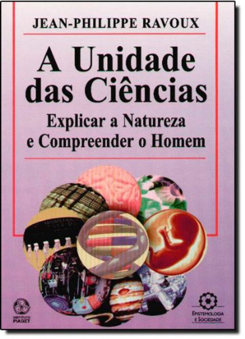  A Unidade das Ciências 